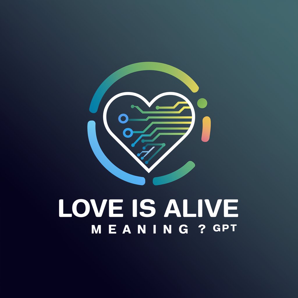 Love is Alive meaning?