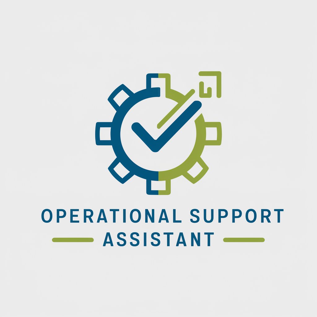 Operational Support Assistant