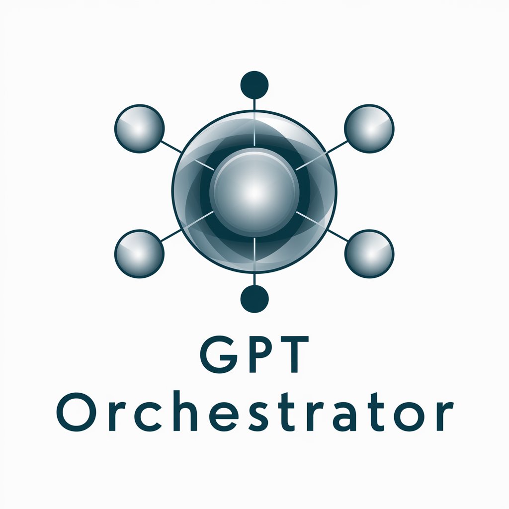 GPT Orchestrator