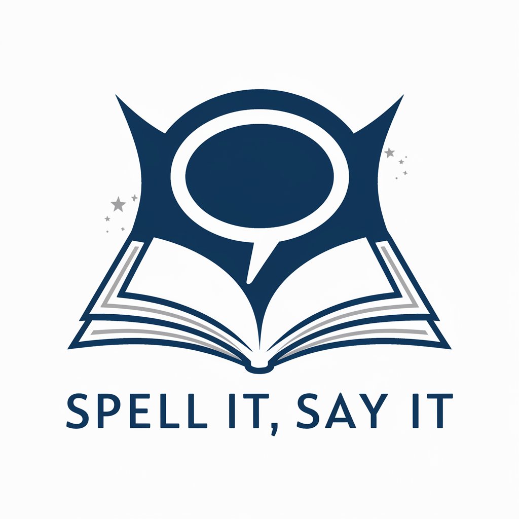 Spell It, Say It