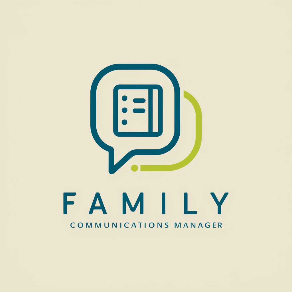 Family Communications Manager in GPT Store