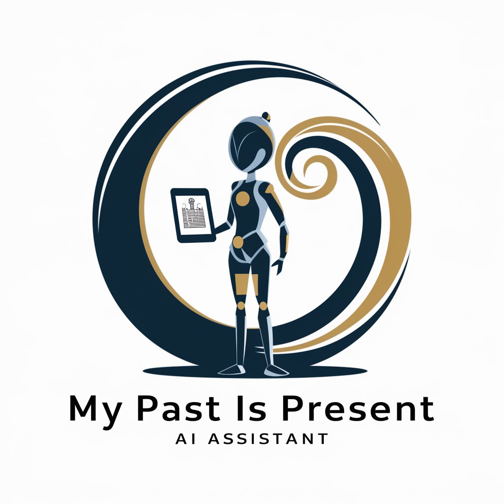 My Past Is Present meaning?