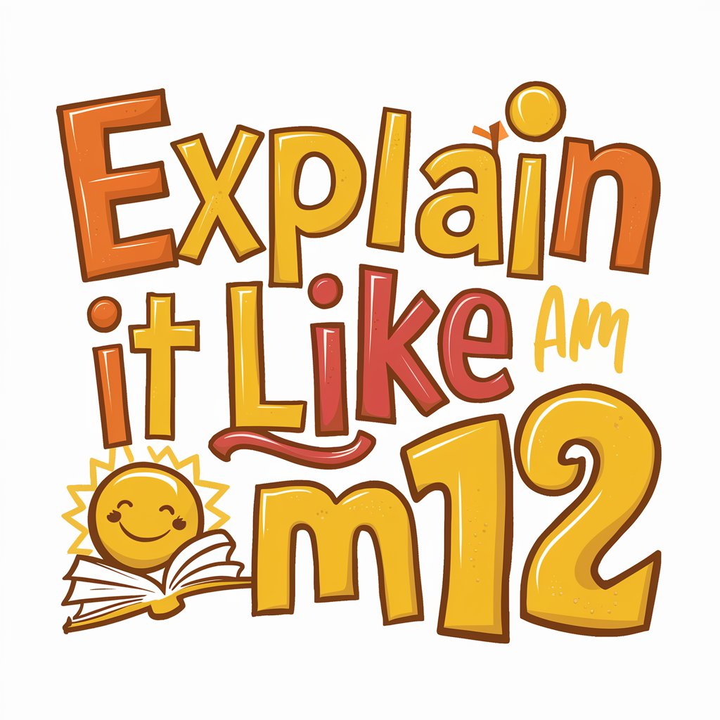 Explain it like I am 12