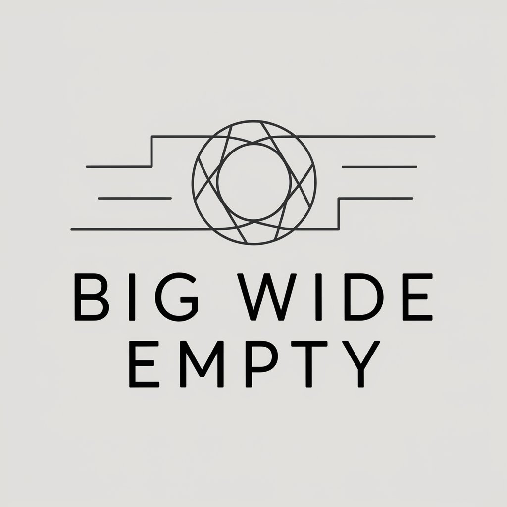 Big Wide Empty meaning?