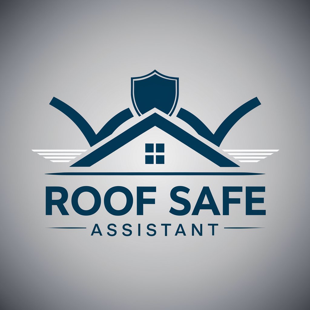 Roof Safe Assistant
