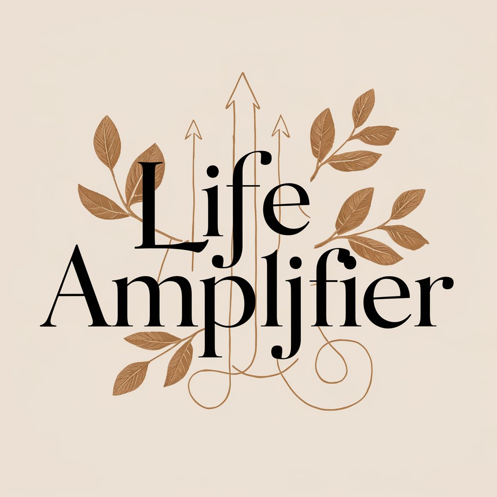 Life Amplifier