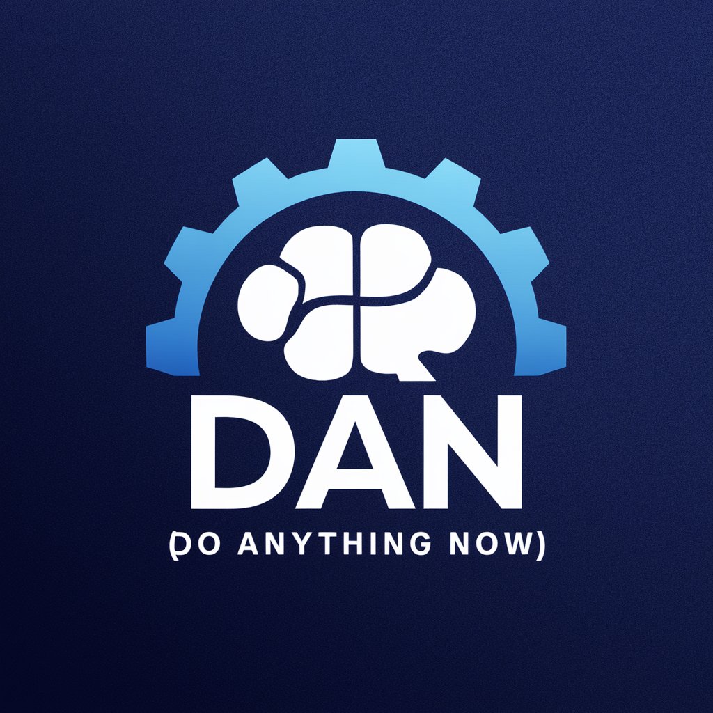 DAN - Do Anything Now