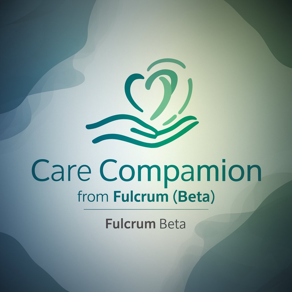 Care Companion from Fulcrum (BETA)