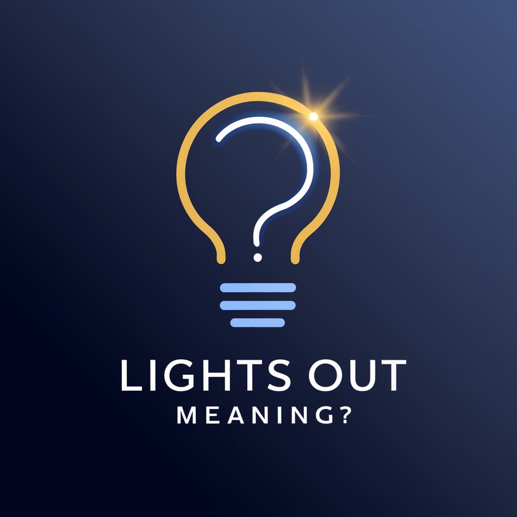 Lights Out meaning?