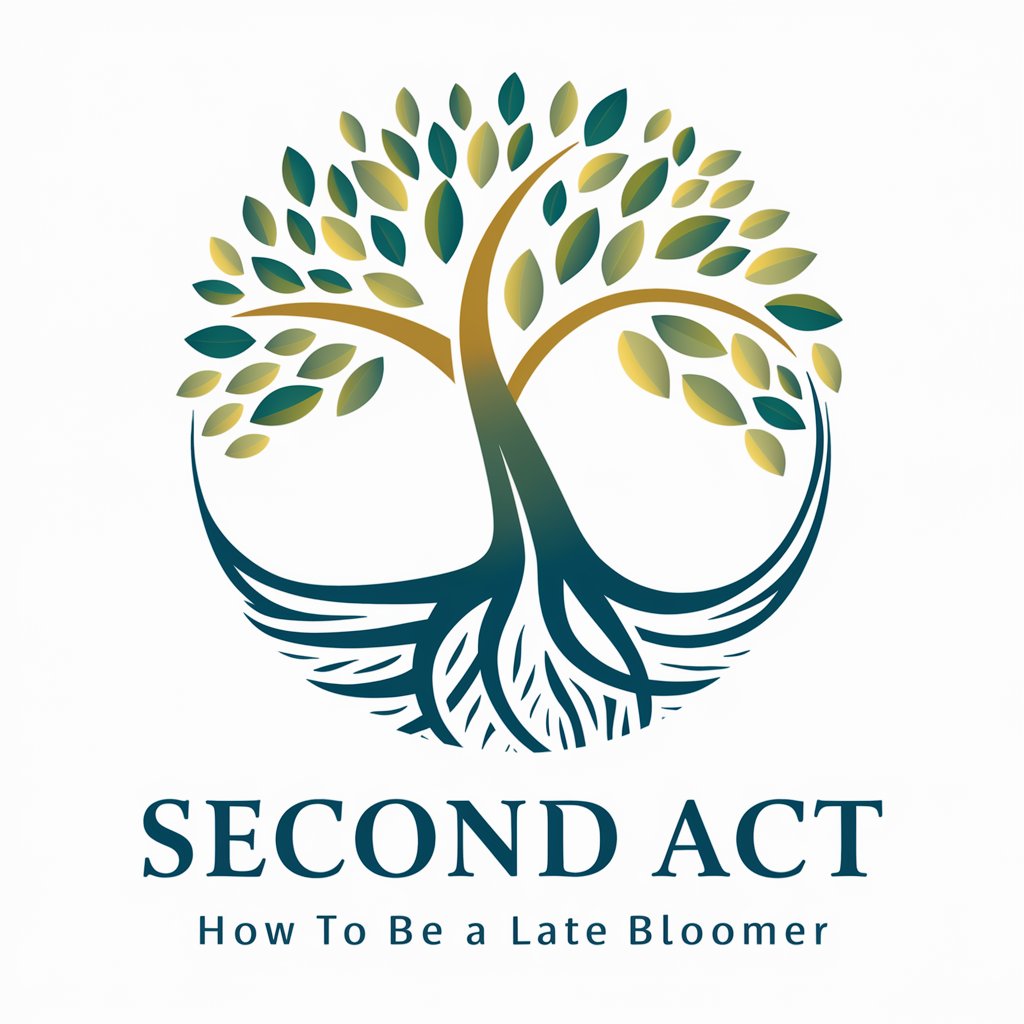 Second Act: How to be a Late Bloomer