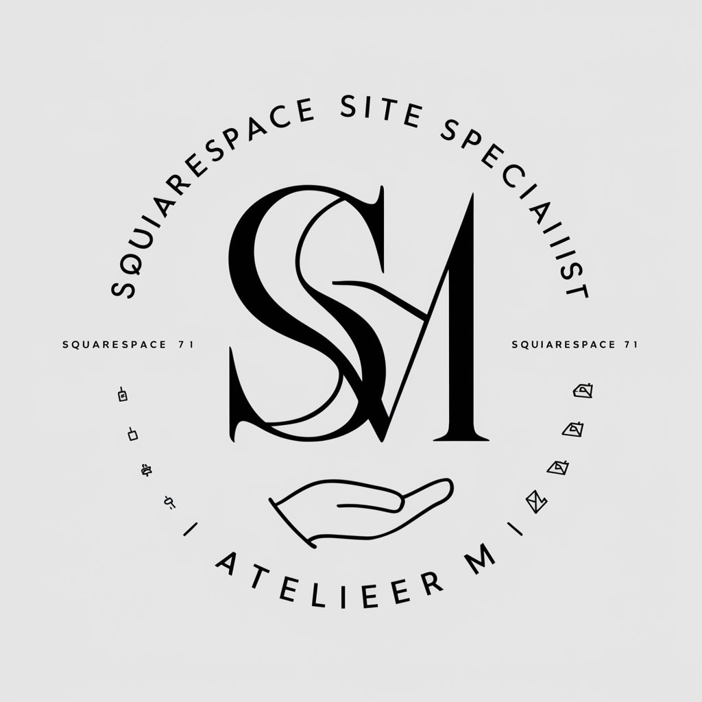 Squarespace Site Specialist | Atelier M. in GPT Store