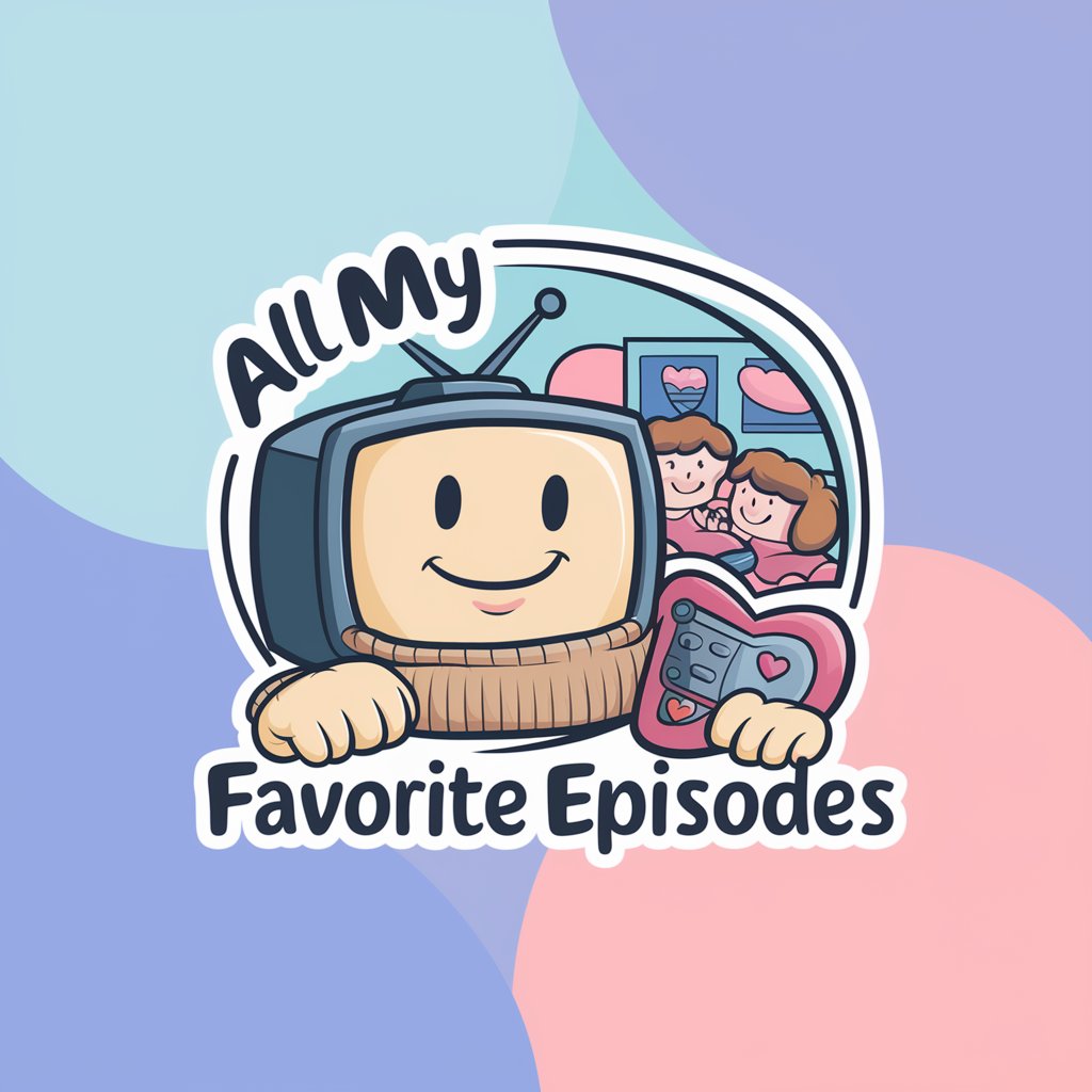All My Favorite Episodes in GPT Store