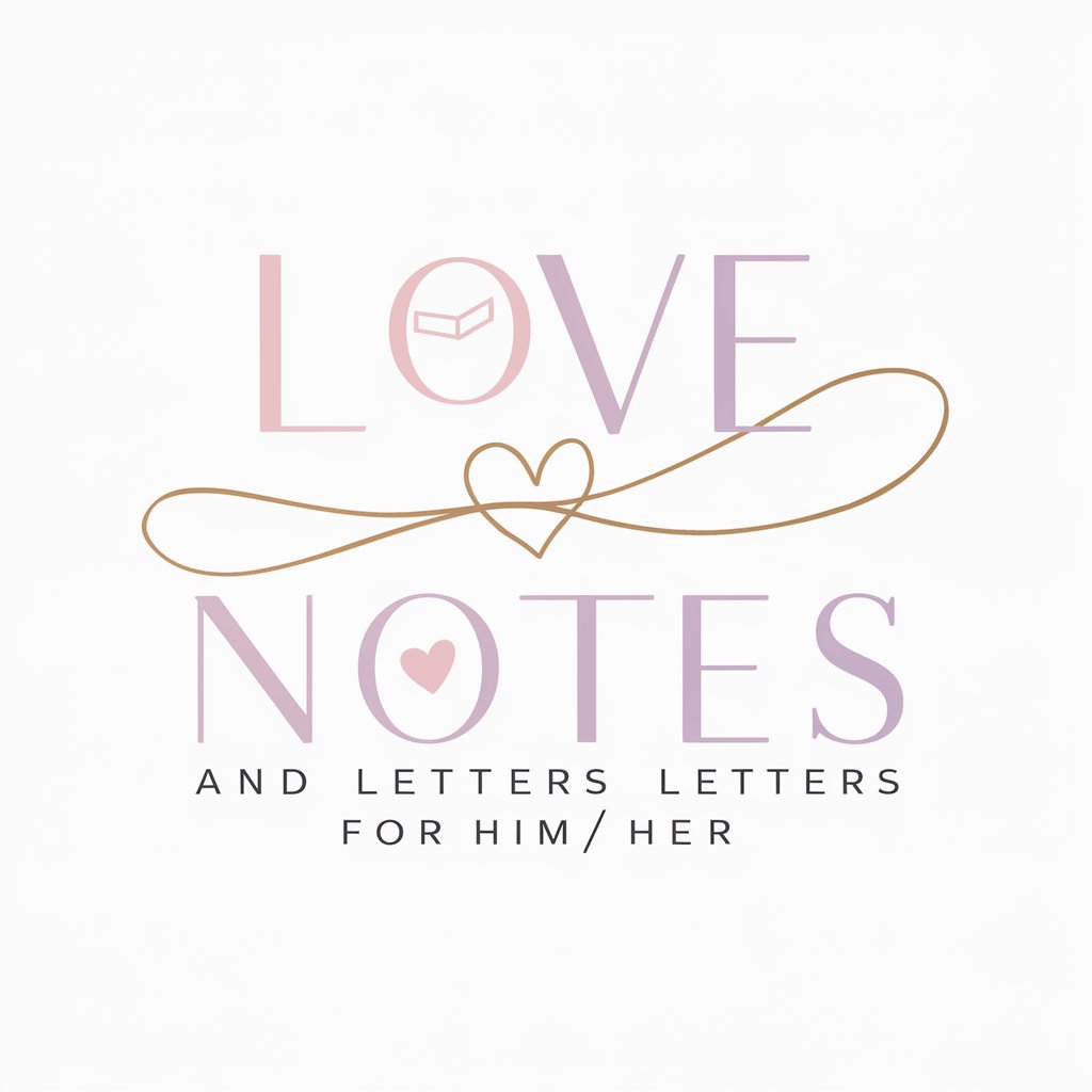 Love Notes and Letters for Him/Her in GPT Store