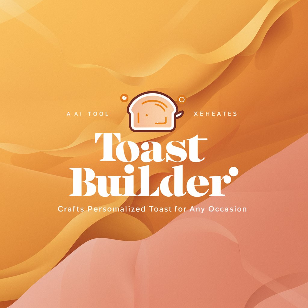 Toast Builder