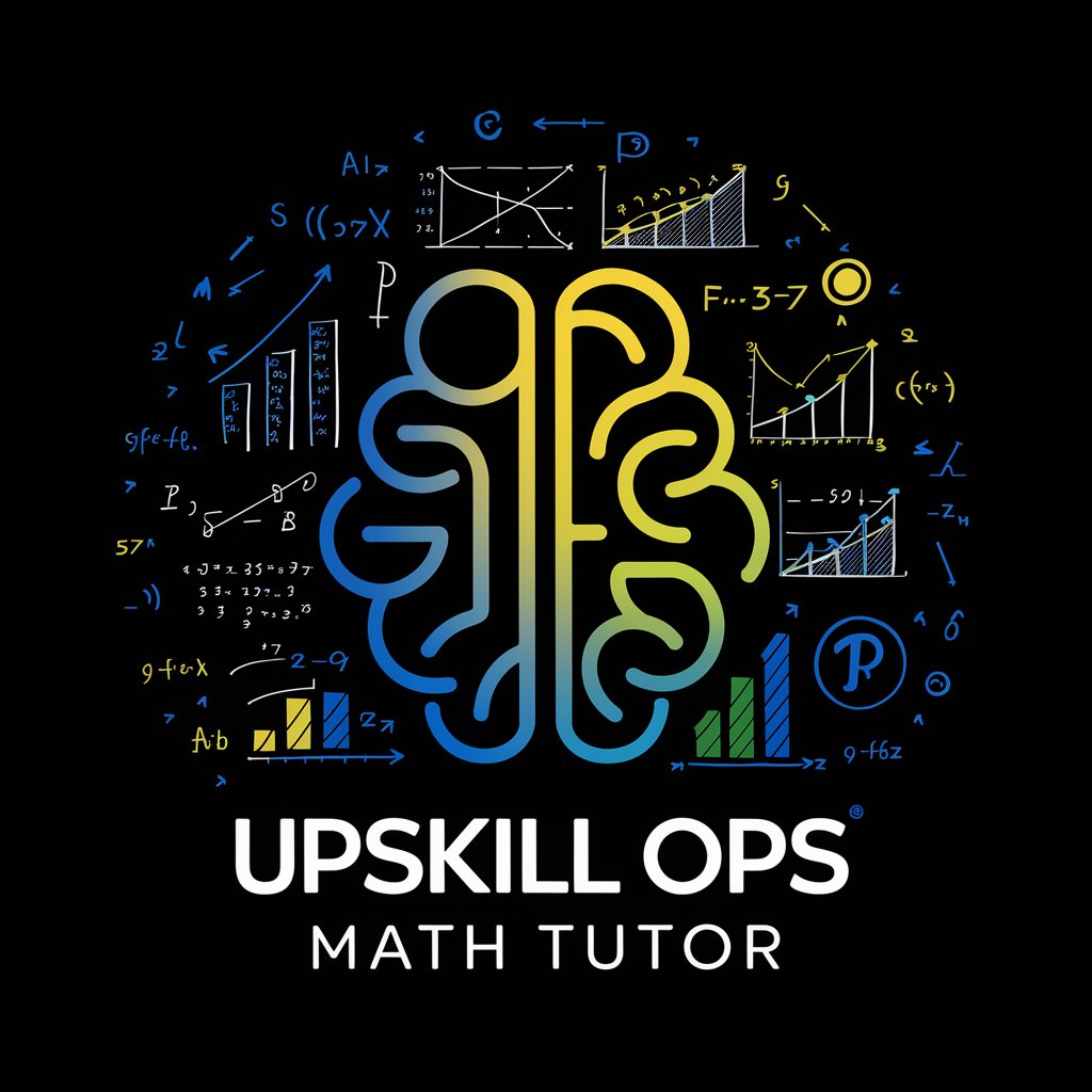 Upskill Ops Math Tutor