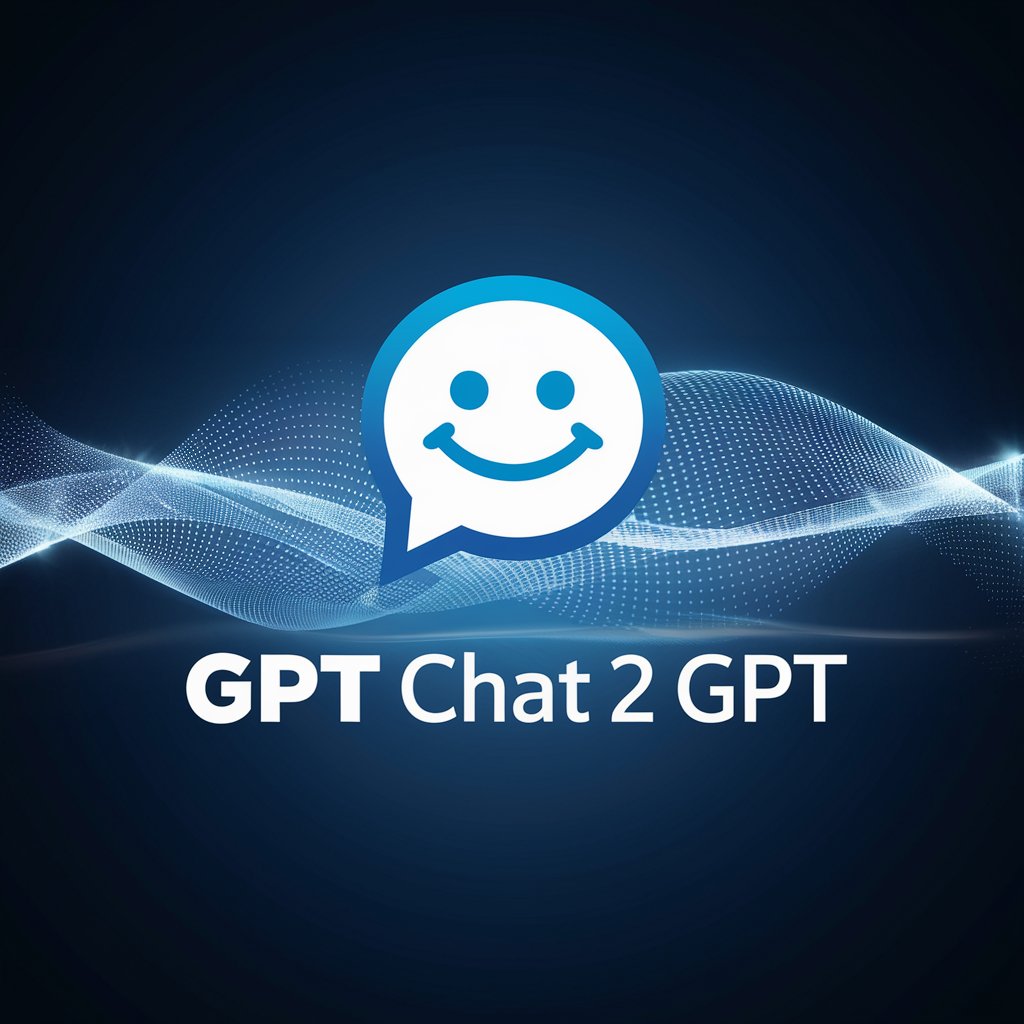 GPT Chat 2 Gpt