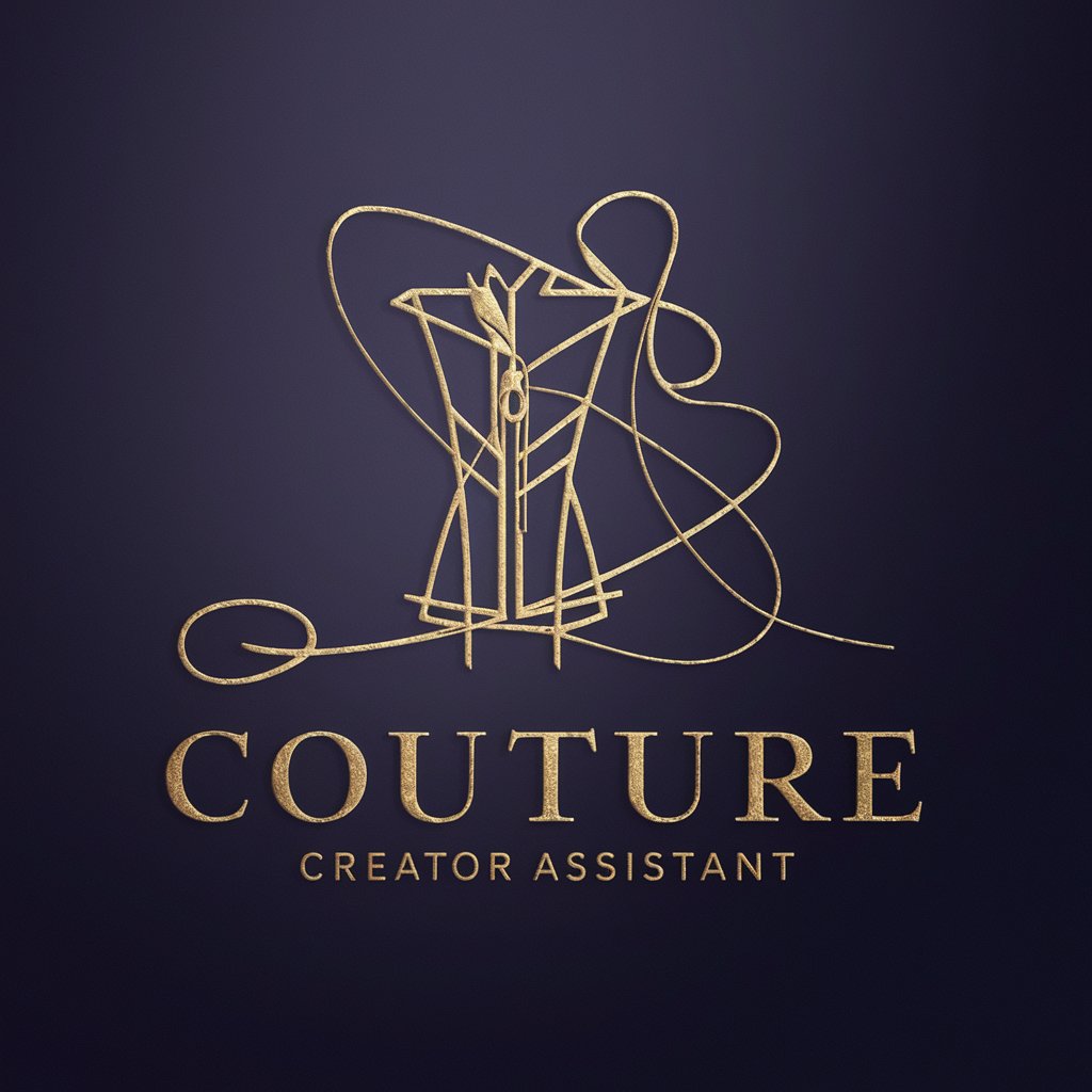 🎭✨ Couture Creator Assistant 🧵✂️