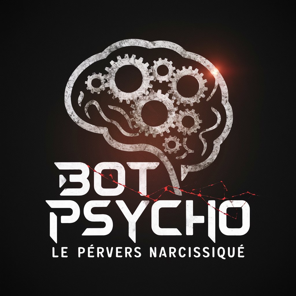 Bot Psycho - Le pervers narcissique.