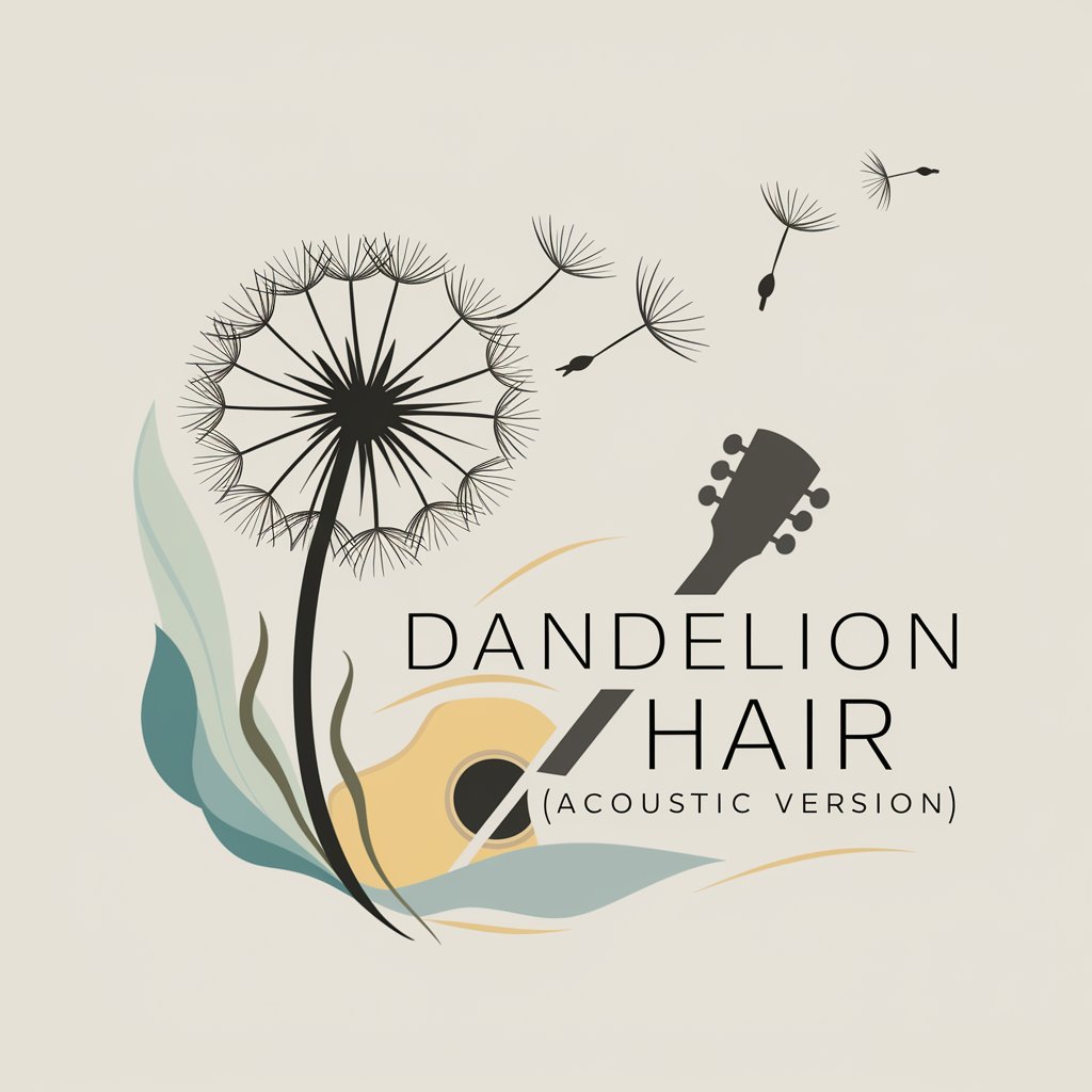 Dandelion Hair (Acoustic Version) meaning? in GPT Store