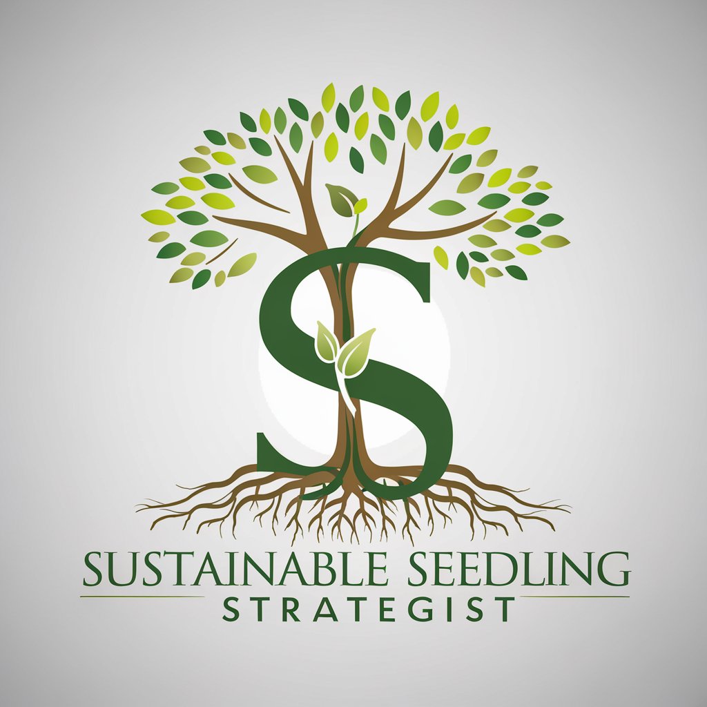 Sustainable Seedling Strategist in GPT Store