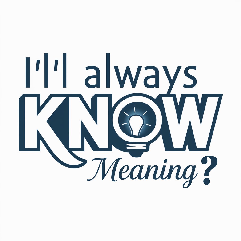 I'll Always Know meaning?