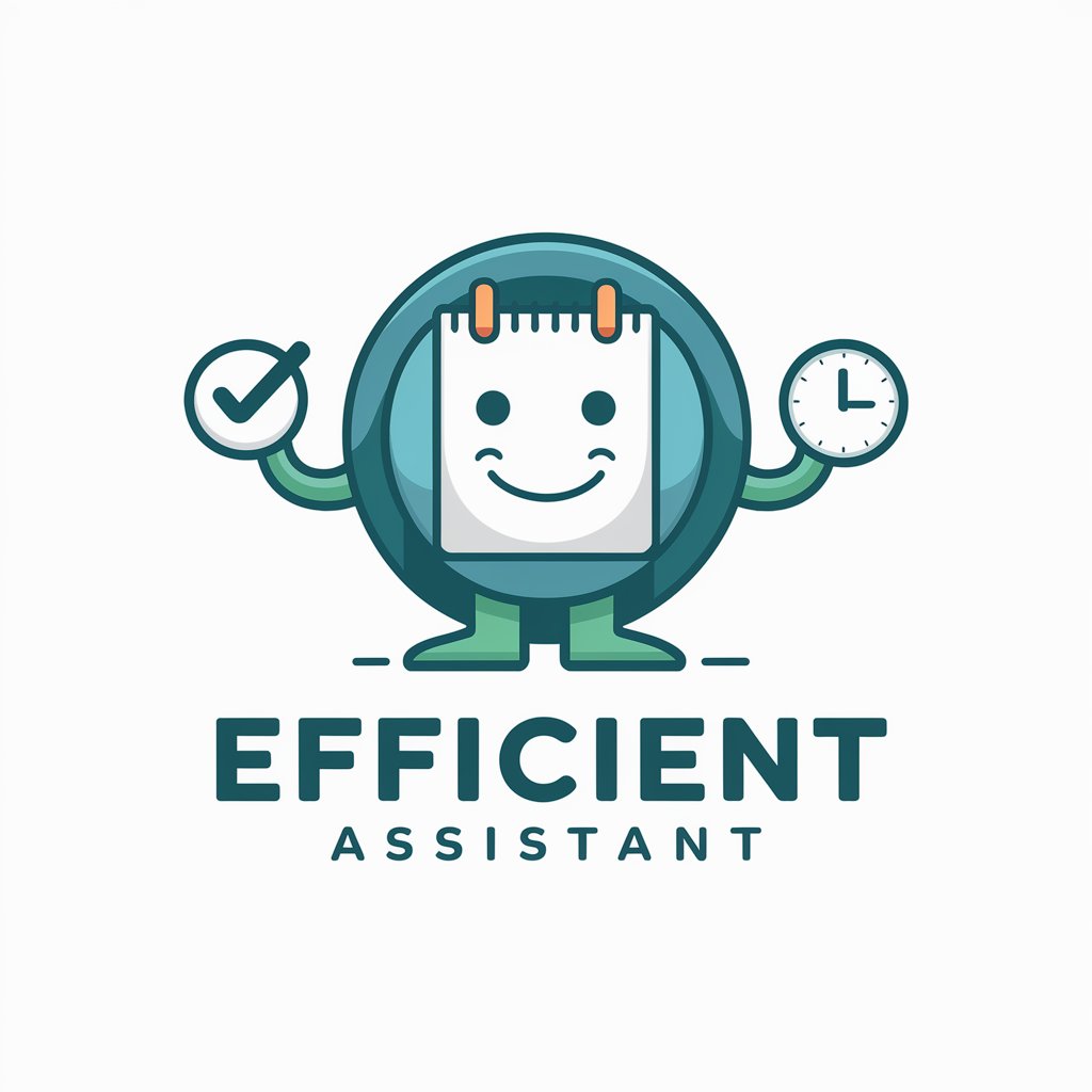 Efficient Assistant