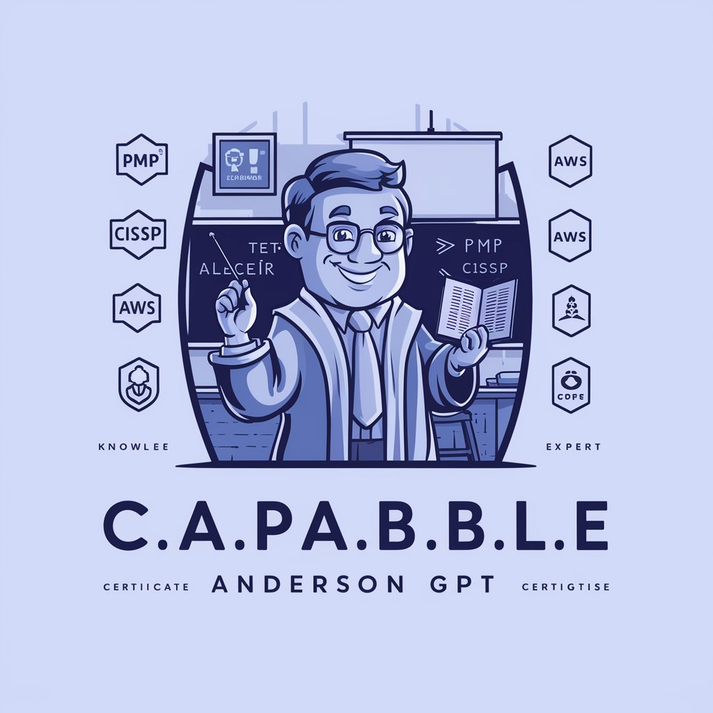 Exam and Certification Tutor- C.A.P.A.B.L.E. GPT