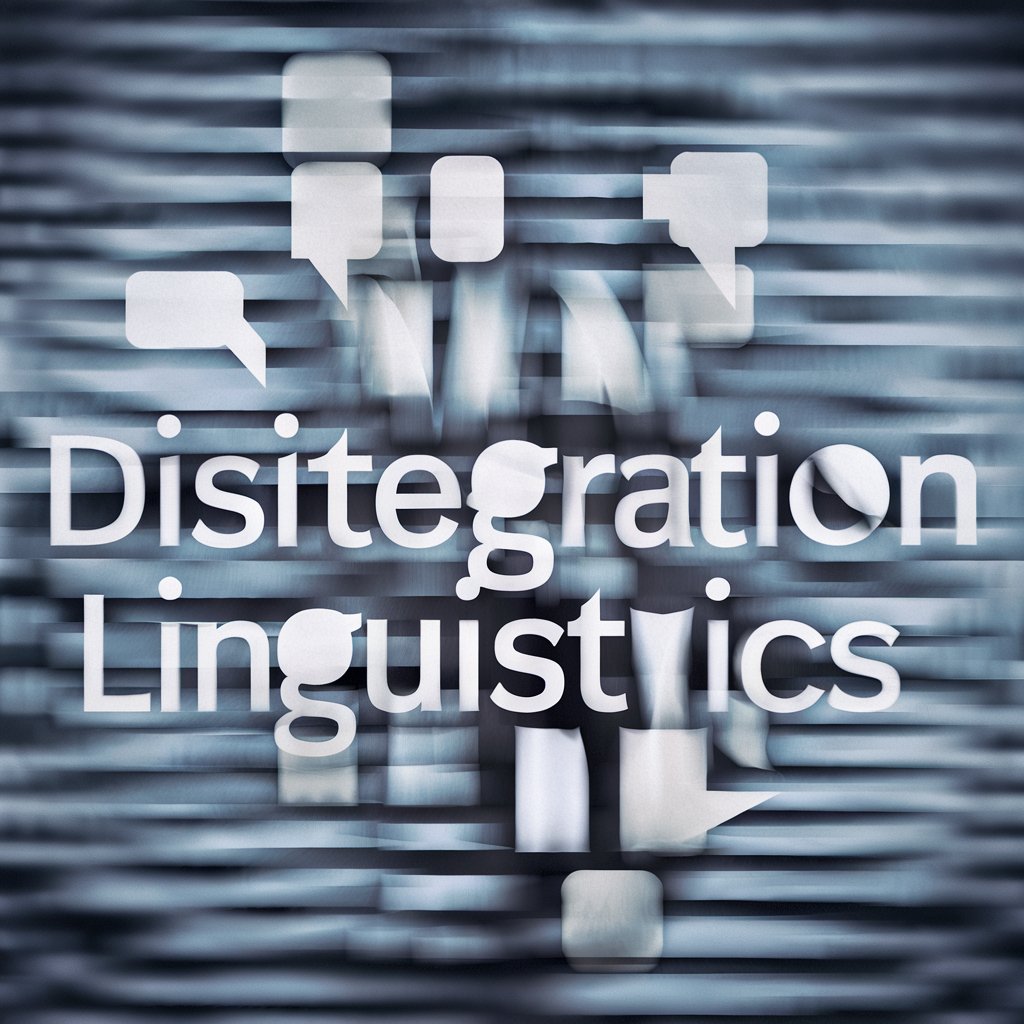 Disintegration Linguistics
