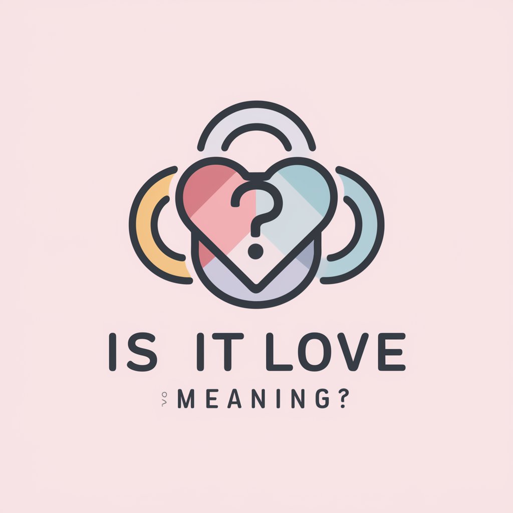 Is It Love meaning? in GPT Store