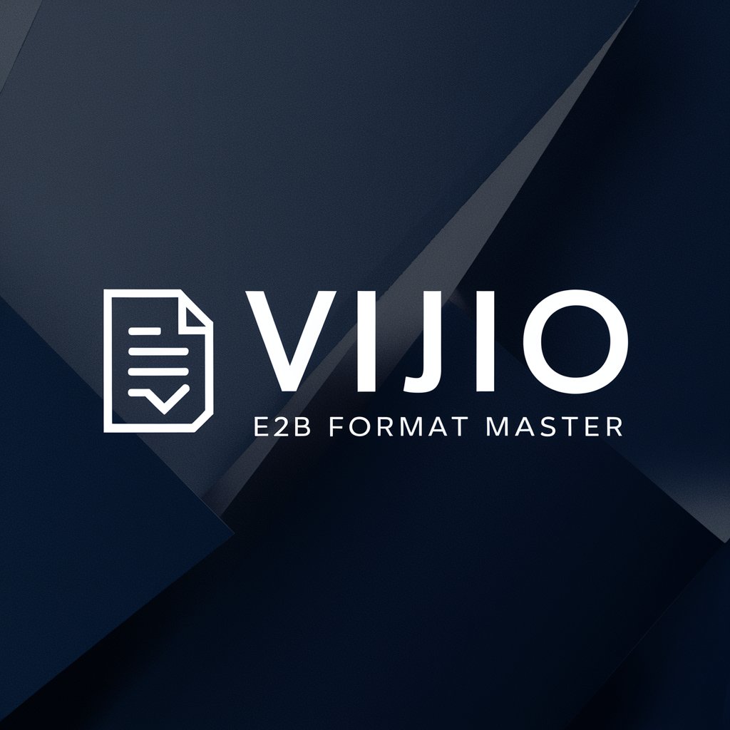 Vijio - E2B Format Master in GPT Store