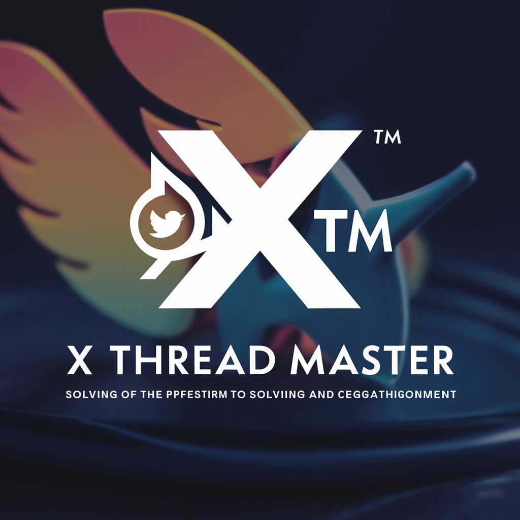 X Thread Master -ポストネタがないとか言わせない✨- in GPT Store