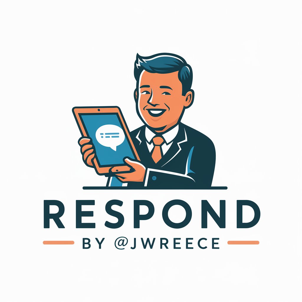 Respond by @jwreece in GPT Store