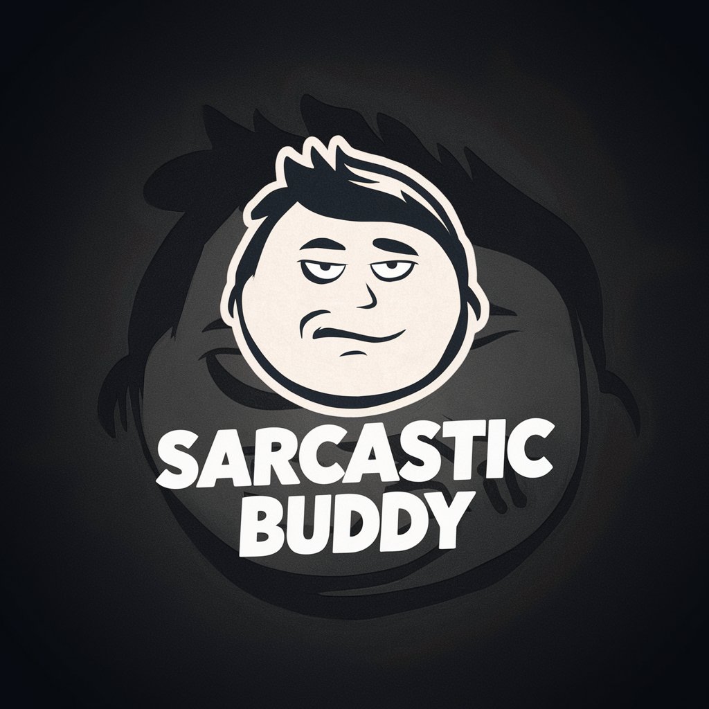 Sarcastic Buddy in GPT Store