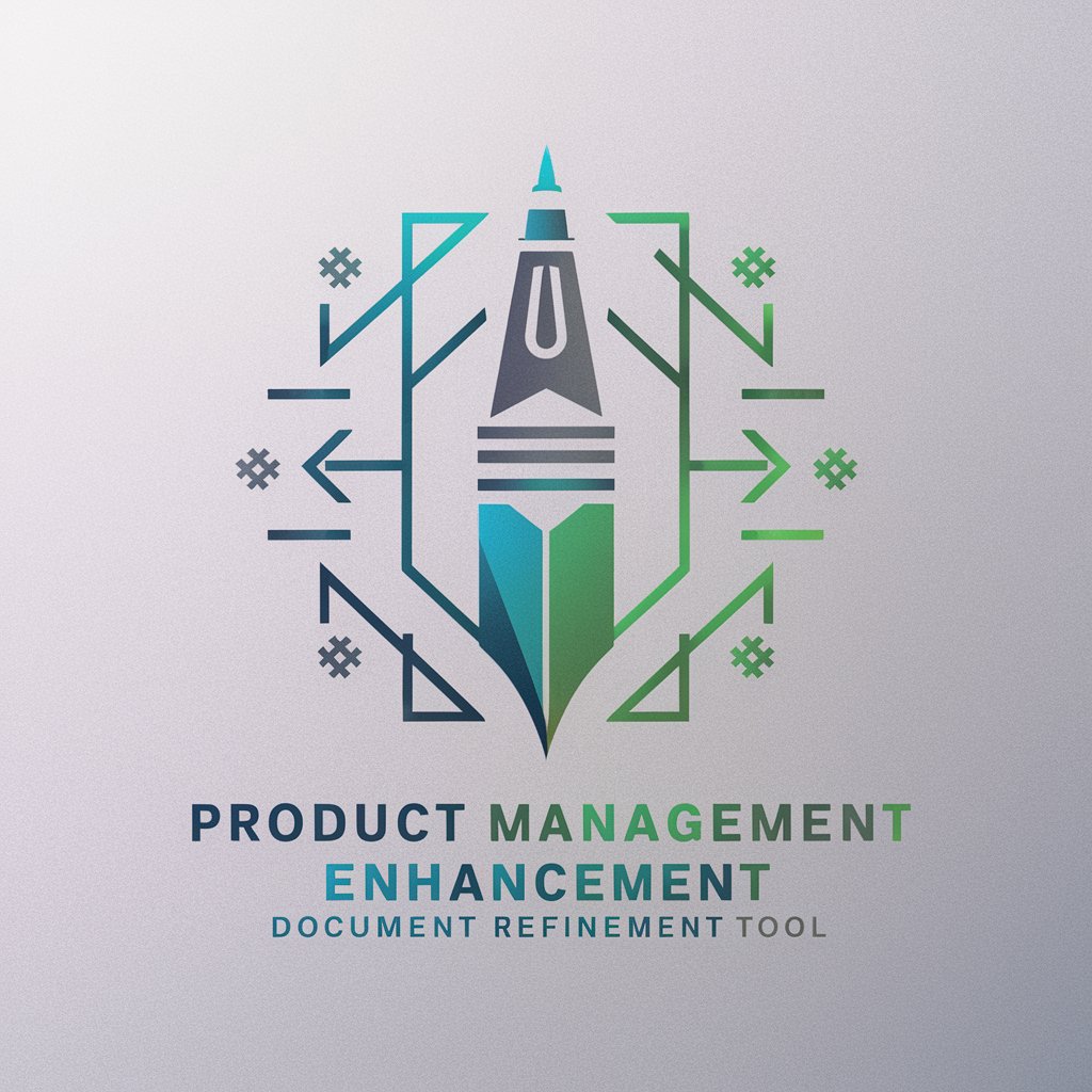 Refine Product Management Enhancement Document in GPT Store