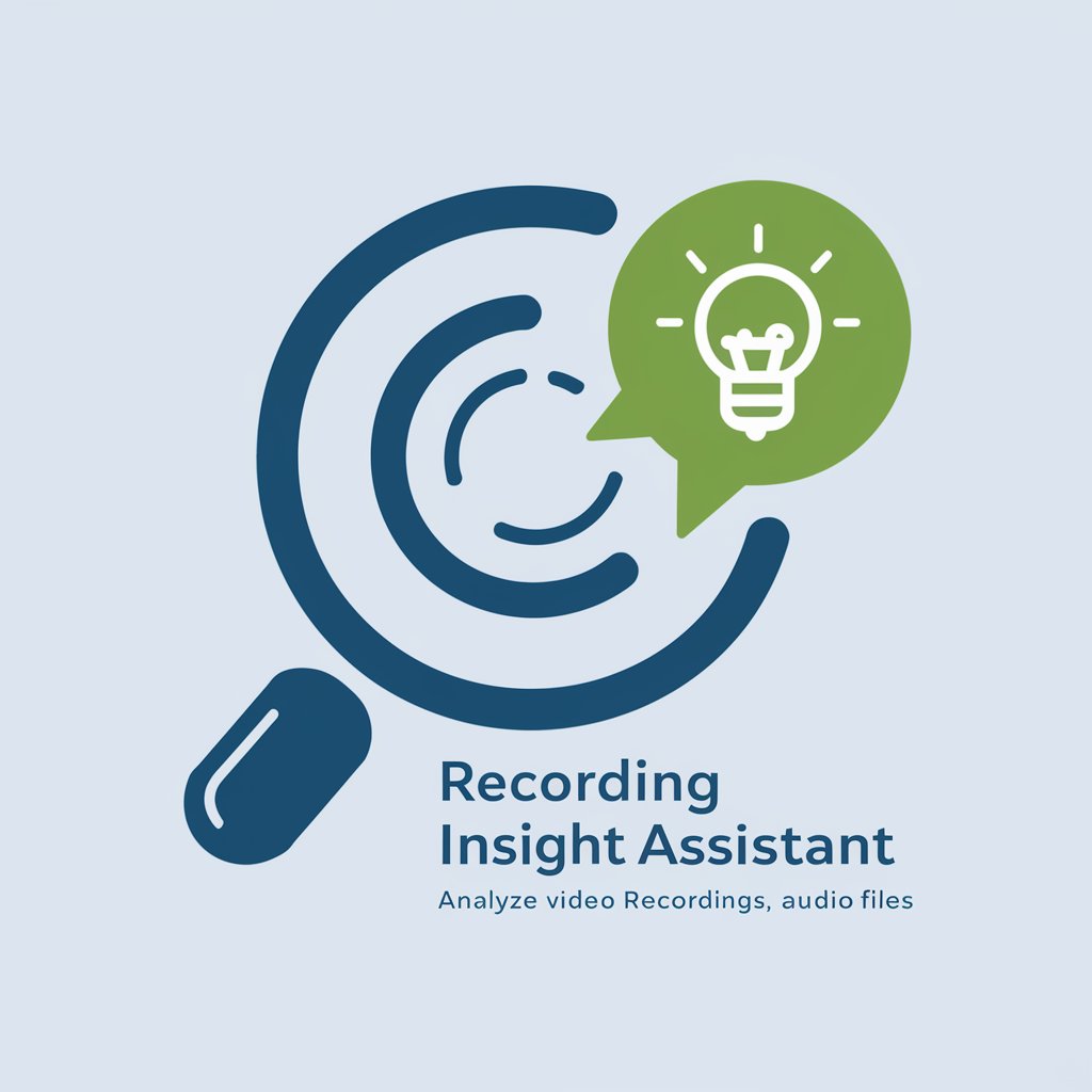 Recording Insight Assistant