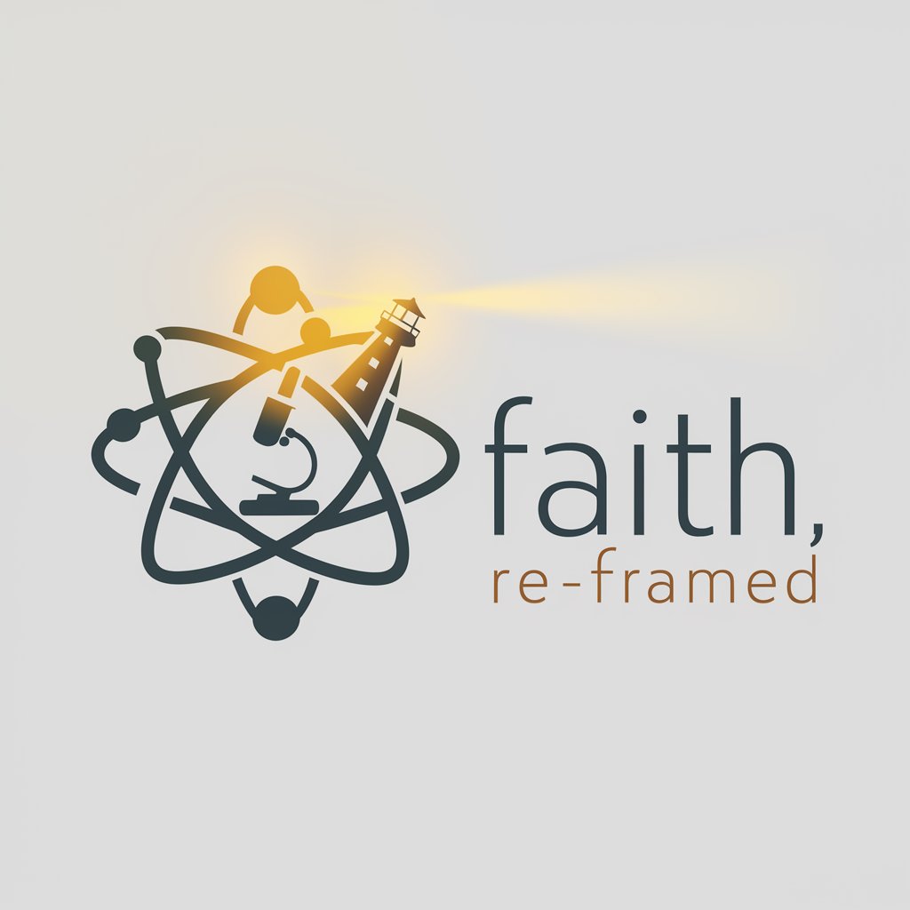 Faith, Re-framed: Faith's Role in Science