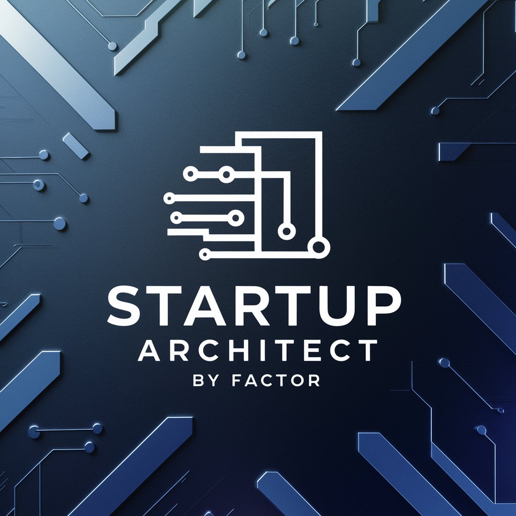 Startup Architect :By Factor