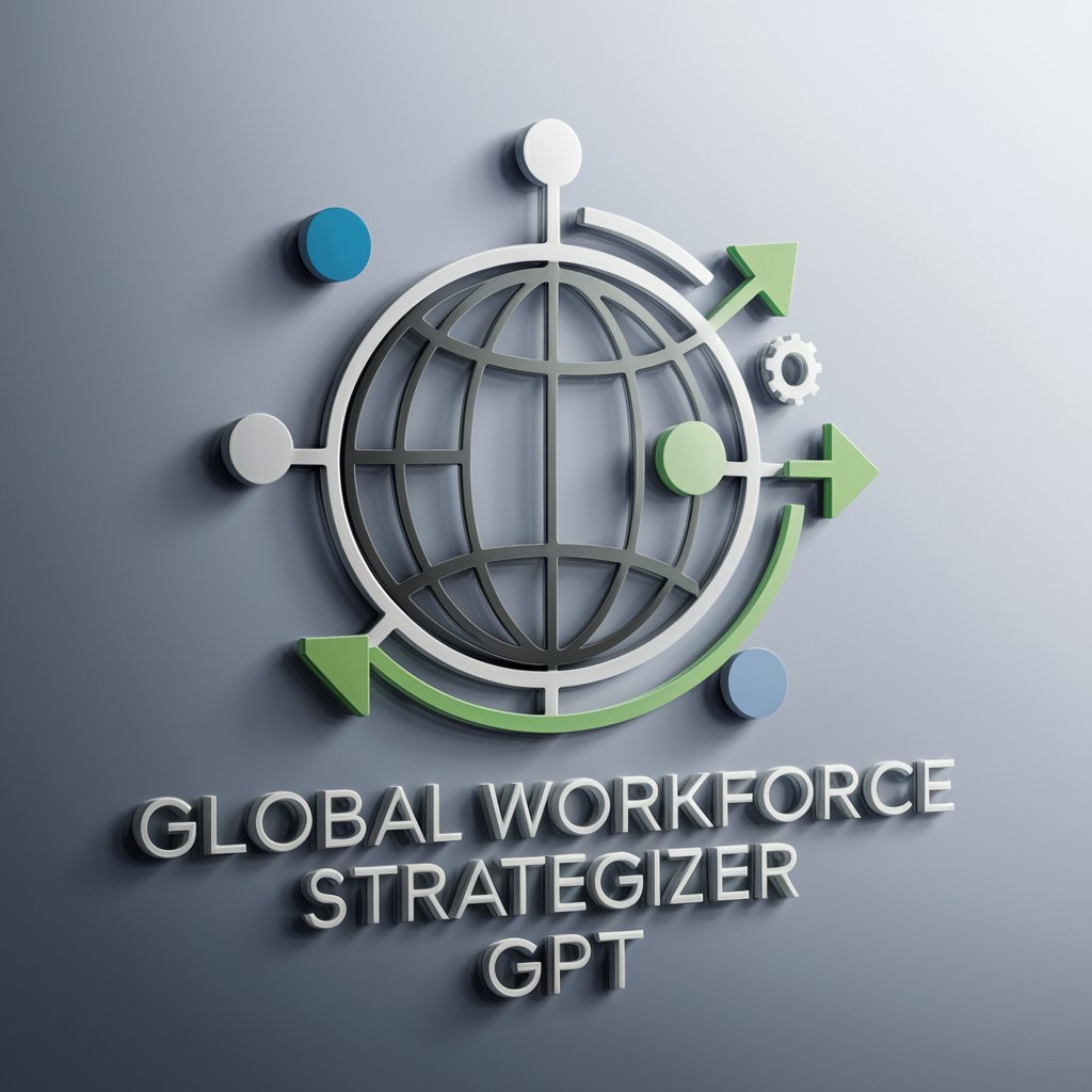🌐🤝 Global Workforce Strategizer 🚀📊 in GPT Store