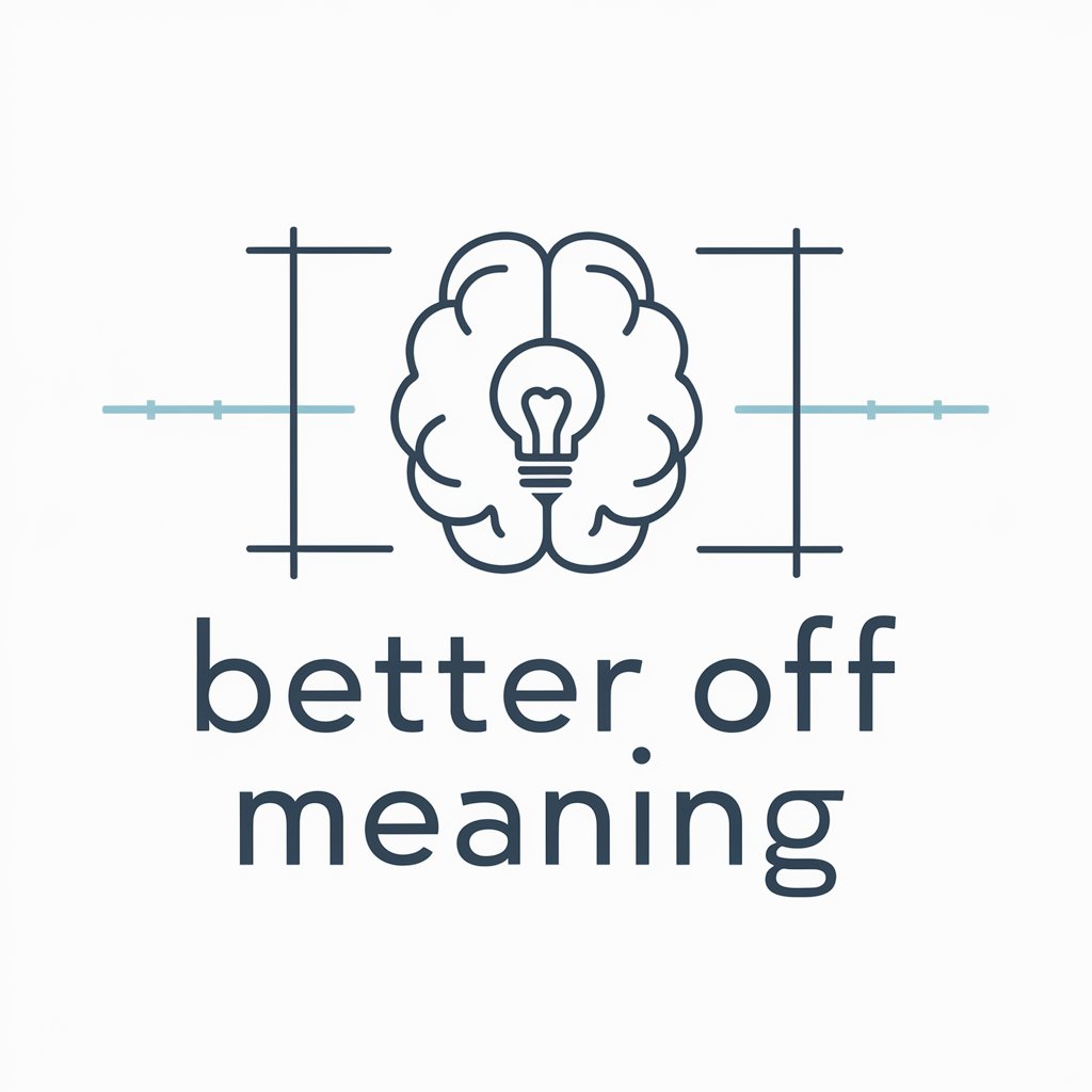 Better Off meaning?