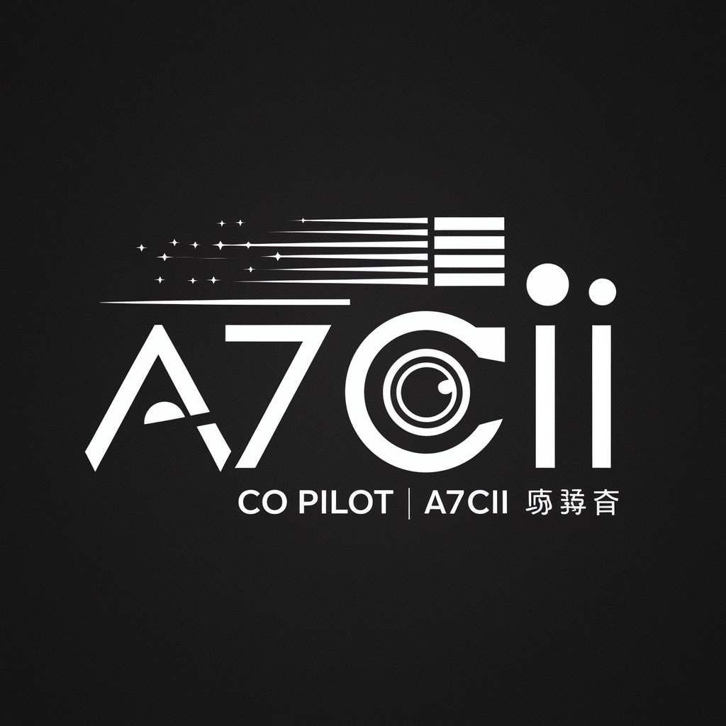 A7CII Co Pilot | A7CII副操縦士 in GPT Store