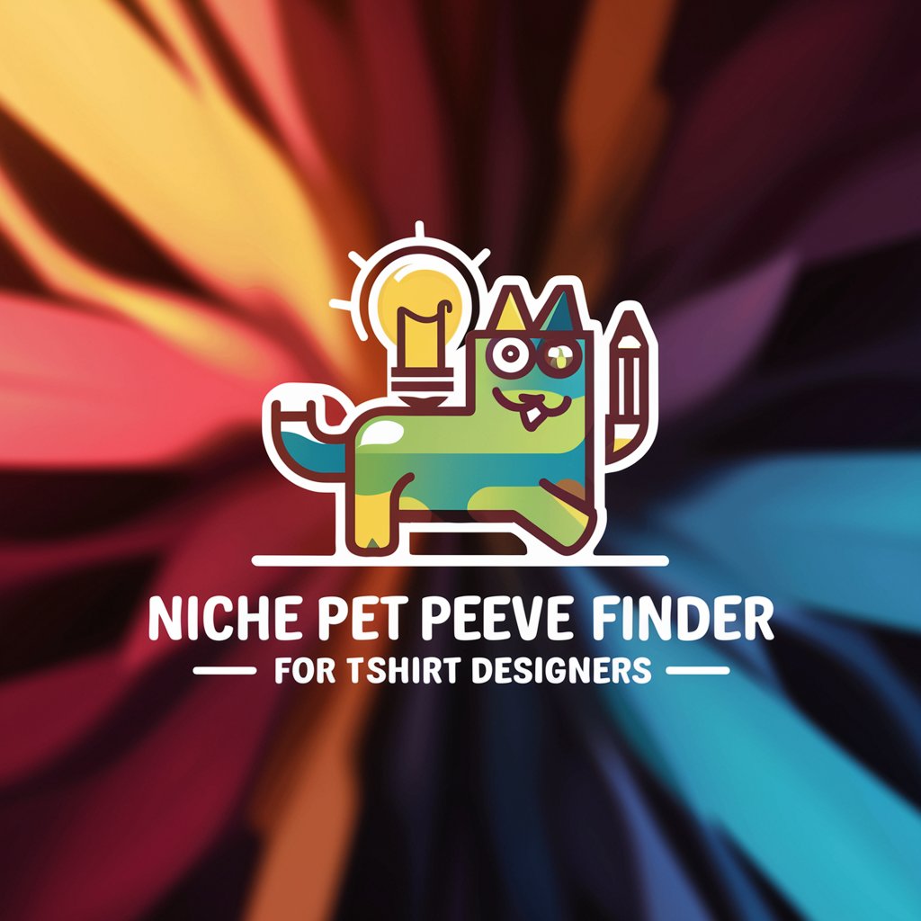 Niche Pet Peeve Finder for Tshirt Designers in GPT Store