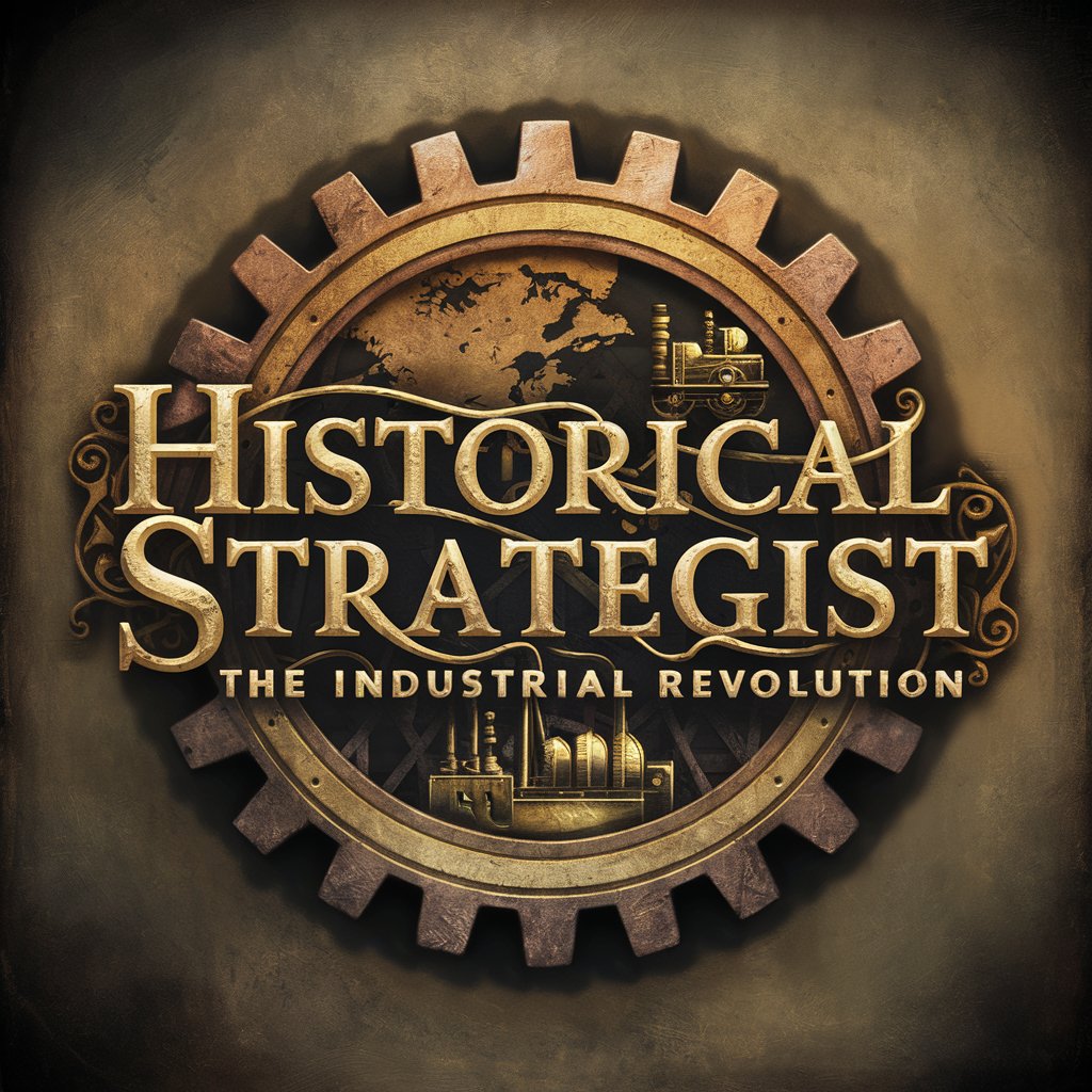 Historical Strategist: The Industrial Revolution