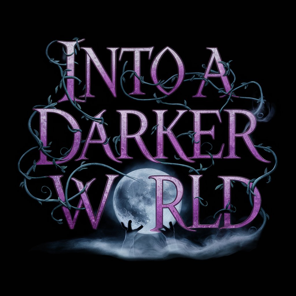 Into a Darker World