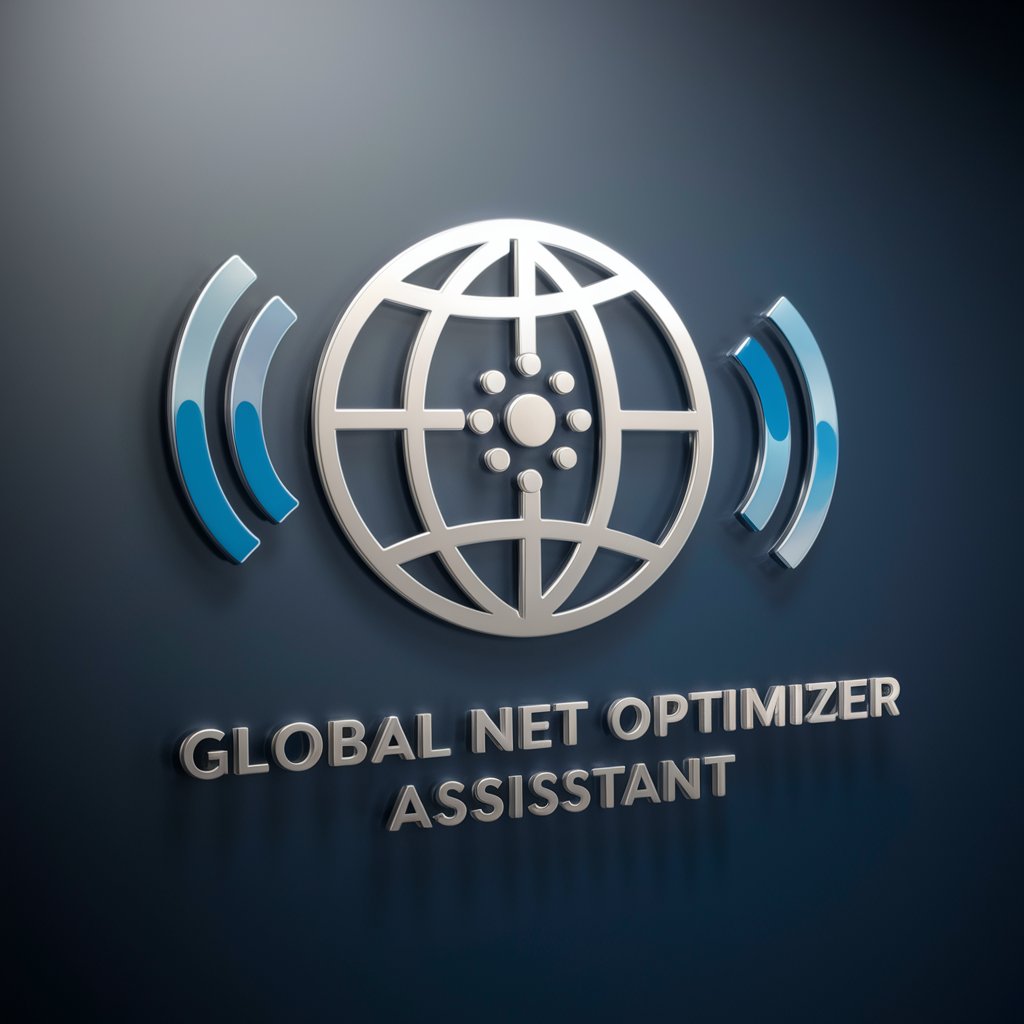 📡 Global Net Optimizer Assistant 🌐 in GPT Store