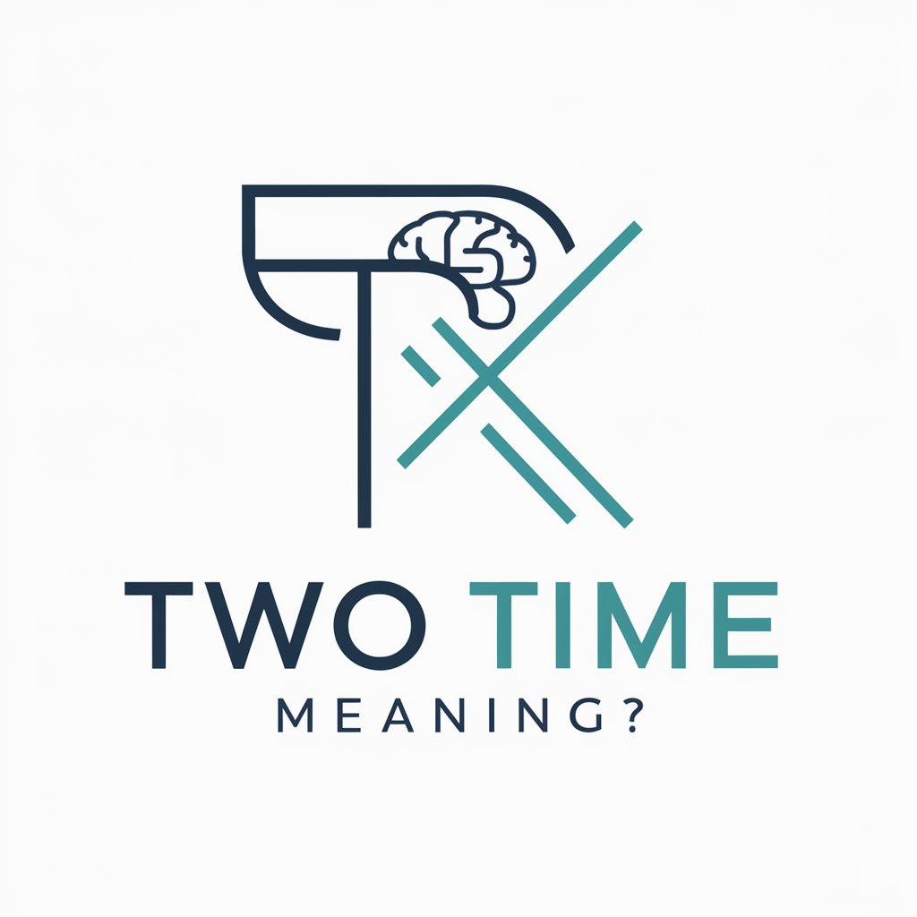 Two Time meaning?