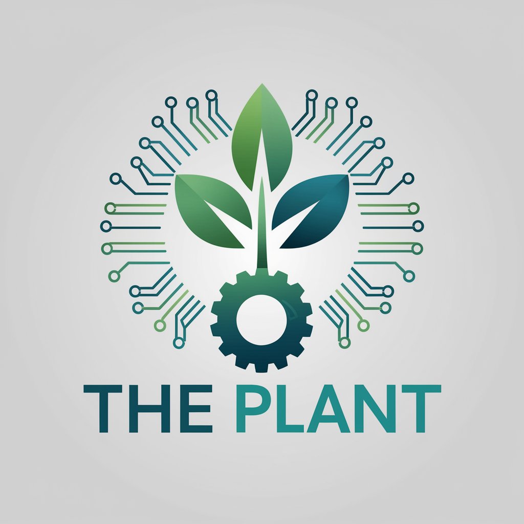 The Plant