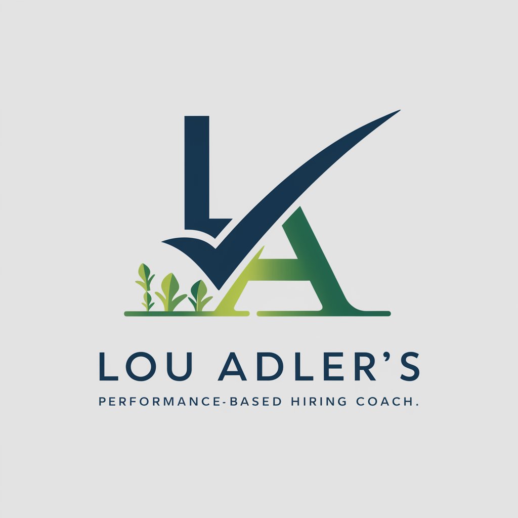 Lou Adler's Performance-based Hiring Coach in GPT Store