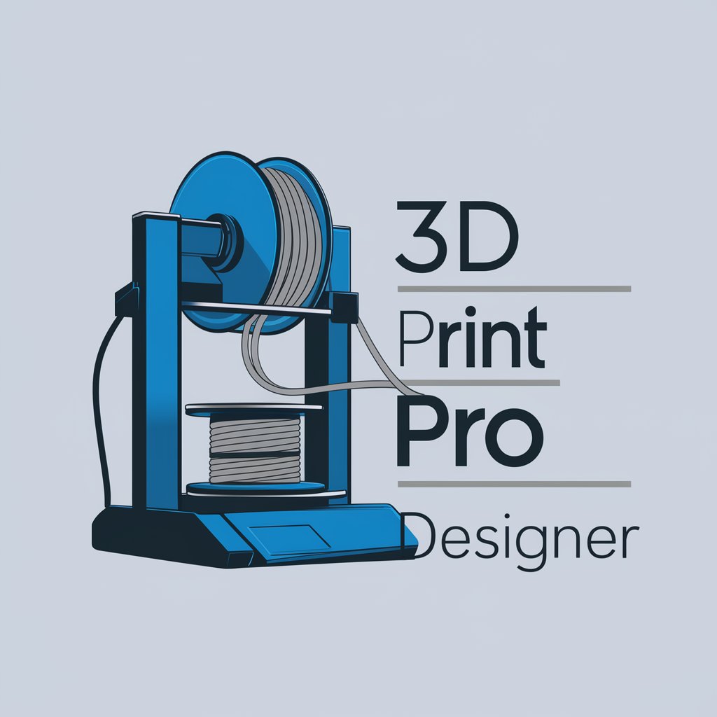 🖨️ 3D Print Pro Designer 🛠️ in GPT Store