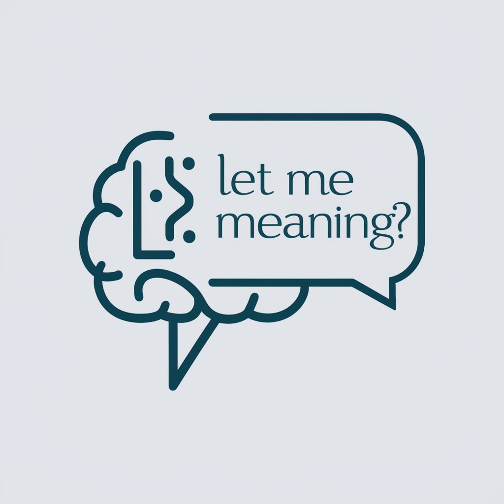 Let Me meaning? in GPT Store