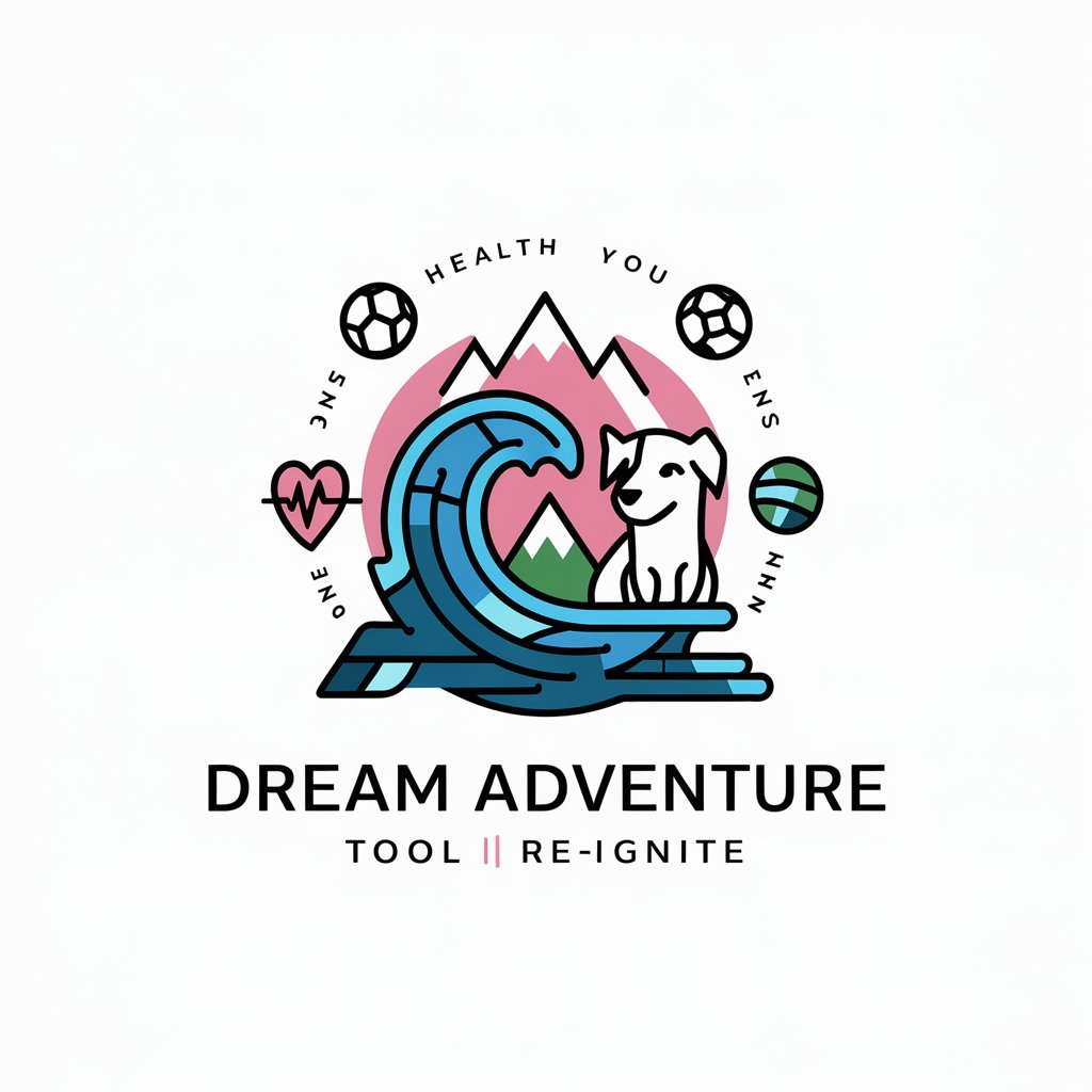 Dream Adventure Tool | Re-Ignite